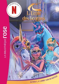 L'école des licornes, tome 9 : Sous la lune enchantée, couverture