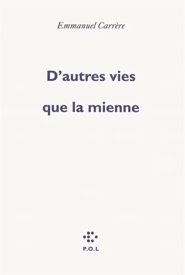 D'autres vies que la mienne