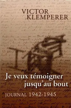Journal, tome 2 : Je veux témoigner jusqu'au bout : journal 1942-1945