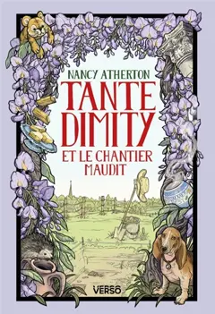 Les mystères de tante Dimity, tome 3 : Tante Dimity et le chantier maudit