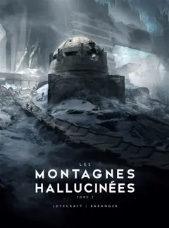 Les montagnes hallucinées, tome 2