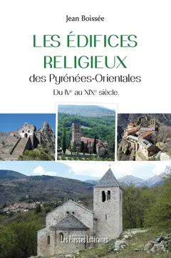 Les édifices religieux des Pyrénées-Orientales : du IVe au XIXe siècle, couverture