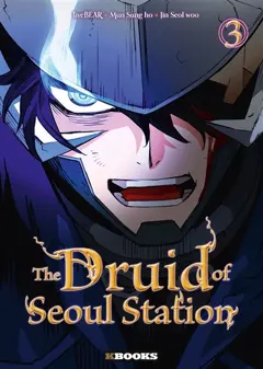 The druid of Seoul station, tome 3