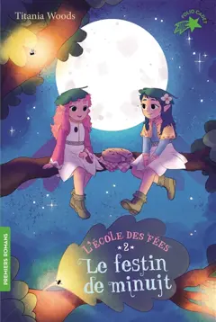 L'école des fées, tome 2 : Le festin de minuit