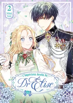 L'impérieux destin du Dr Elise, tome 2