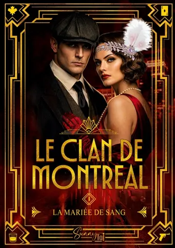 Le Clan de Montréal : La Mariée de Sang T1