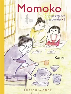 Une enfance japonaise, tome 1 : Momoko