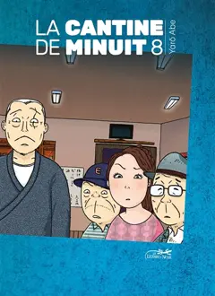 La cantine de minuit, tome 8