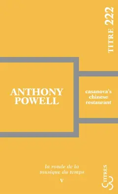 La ronde de la musique du temps, tome 5 : Casanova's chinese restaurant