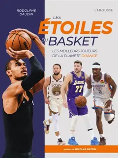 Les étoiles du basket : les meilleurs joueurs de la planète orange