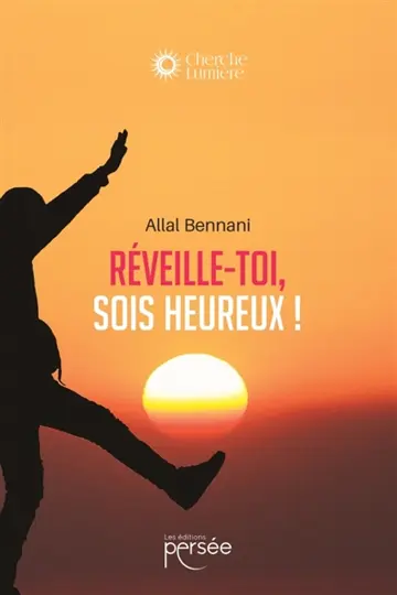 Réveille-toi, sois heureux !