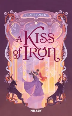 Shadows of tenebris, tome 1 : A kiss of iron