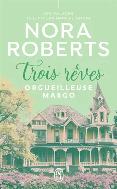 Trois rêves, tome 1 : Orgueilleuse Margo, couverture