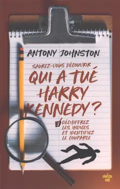 Qui a tué Harry Kennedy ?