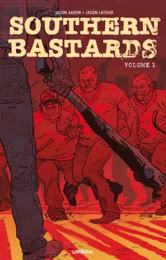 Southern bastards : intégrale, tome 1