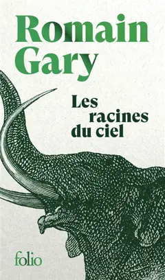 Les racines du ciel