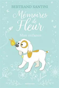 Mémoires de Fleur : mon enfance