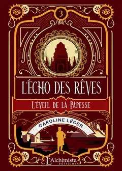 L'écho des rêves, tome 3 : L'éveil de la papesse