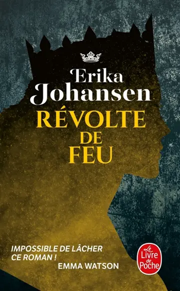 La trilogie du Tearling. Vol. 2. Révolte de feu