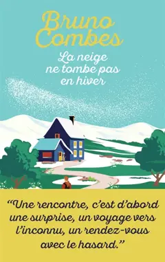 La neige ne tombe pas en hiver, couverture