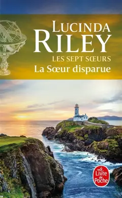 Les sept sœurs, tome 7 : La sœur disparue