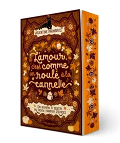 L'amour, c'est comme un roulé à la cannelle : 31 chapitres pour (ne pas) tomber amoureux avant Halloween