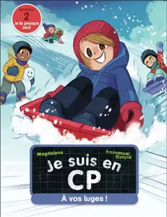 Je suis en CP, tome 49 : A vos luges ! : niveau 2, couverture