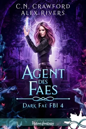 Agent des faes : Dark Fae FBI, T4