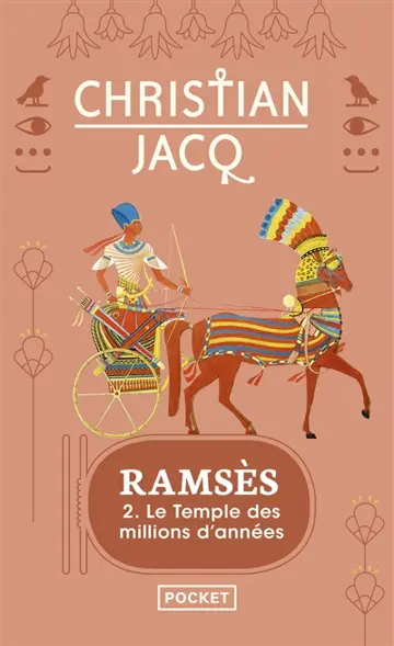 Ramsès. Vol. 2. Le temple des millions d'années