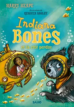 Indiana Bones, tome 3 : Indiana Bones et la cité perdue, couverture