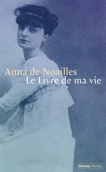 Le livre de ma vie. Ici finit mon enfance : avant-propos aux Poèmes d'enfance. La lyre naturelle : conférence