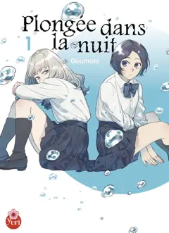 Plongée dans la nuit, tome 1