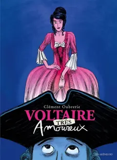 Voltaire (très) amoureux, tome 2