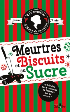 Les enquêtes d'Hannah Swensen, tome 6 : Meurtres et biscuits au sucre. Meurtres et cobbler aux pêches