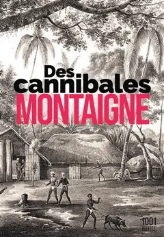 Des cannibales
