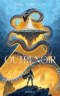 Outrenoir, tome 1 : Les titans du ciel