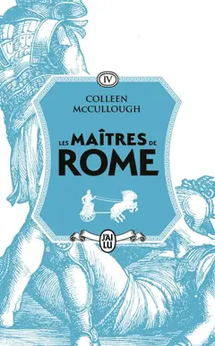 Les maîtres de Rome, tome 4 : La colère de Spartacus
