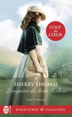 Lady Sherlock, tome 3 : Le mystère de Stern Hollow, couverture