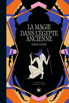 La magie dans l'Egypte ancienne