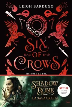 Six of crows, tome 1
