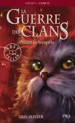 La guerre des clans : cycle 1, tome 4 : Avant la tempête