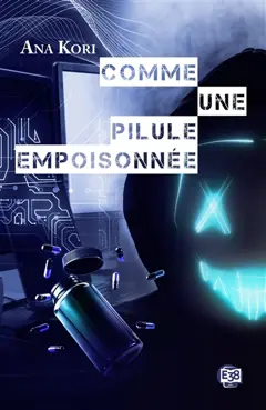 Commandante Jade Fontaine, tome 5 : Comme une pilule empoisonnée, couverture