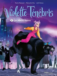Violette Ténébris, tome 2 : Les nébules mauves