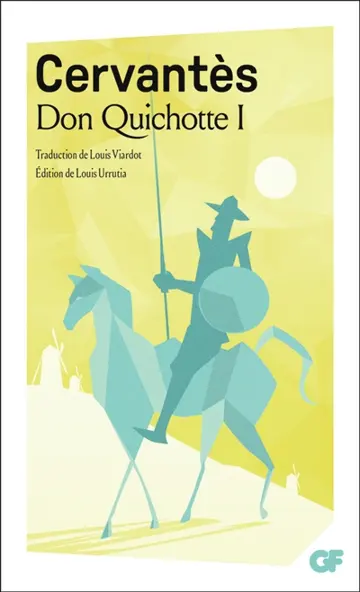 Don Quichotte. Vol. 1