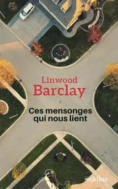 Ces mensonges qui nous lient