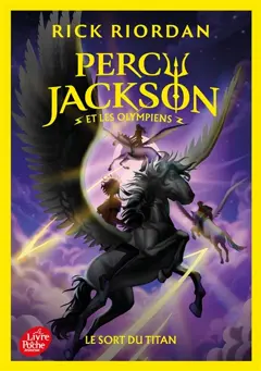 Percy Jackson et les Olympiens, tome 3 : Le sort du Titan