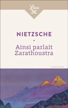 Ainsi parlait Zarathoustra : un livre pour tous et pour personne