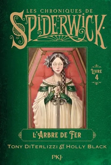 Les chroniques de Spiderwick. Vol. 4. L'arbre de fer