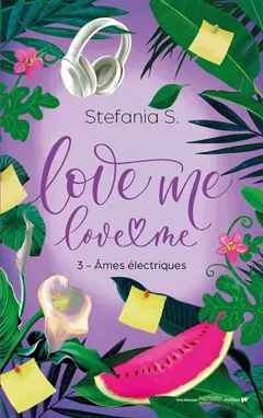 Love me, love me, tome 3 : Ames électriques, couverture