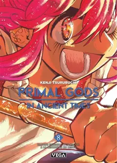Primal gods in ancient times, tome 8